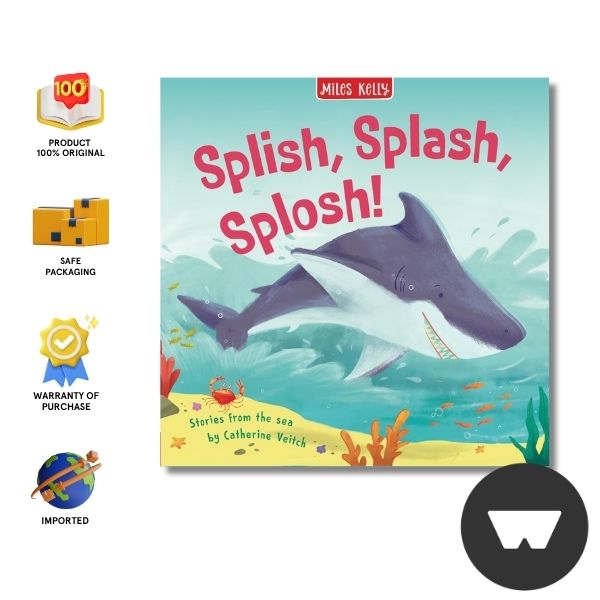 First Stories & Rhymes: Splish, Splash, Splosh!