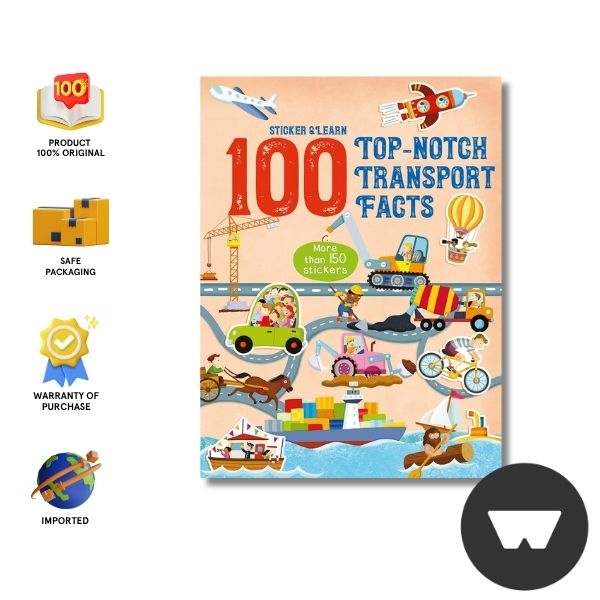 Sticker And Learn 100 Fact - Top Notch Transport Fact