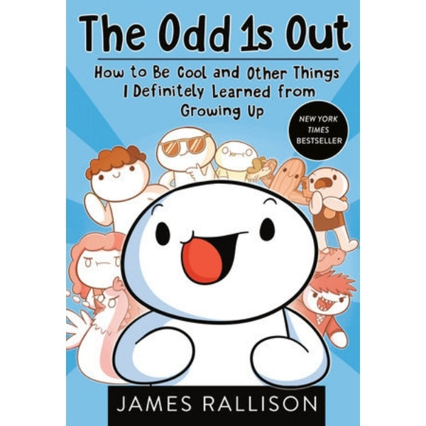 The Odd 1S Out: How To Be Cool And Other Things I Definitely Learned From Growing Up