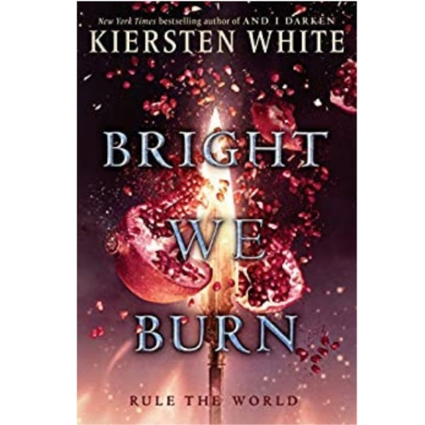 And I Darken #3: Bright We Burn
