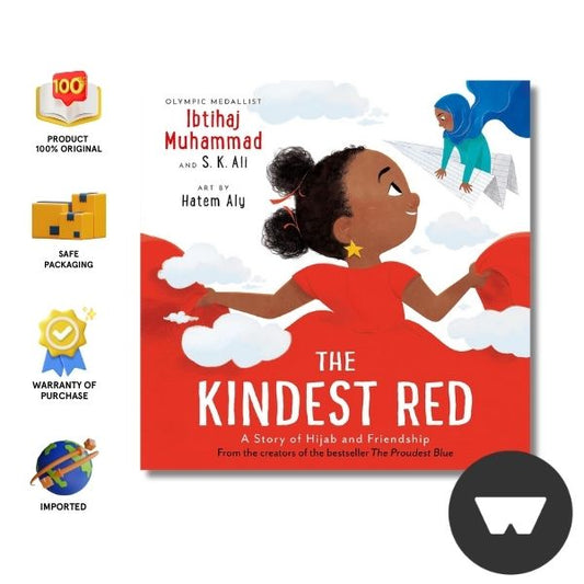 The Kindest Red : A Story of Hijab and Friendship