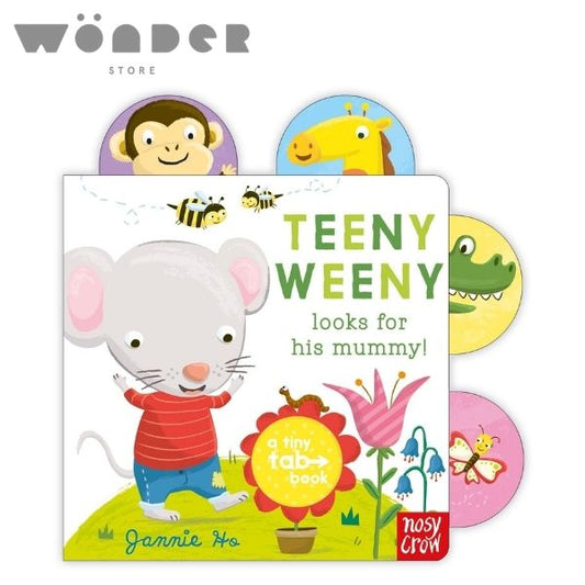 Tinny Tabs Book: Teeny Weeny Looks For His Mummy