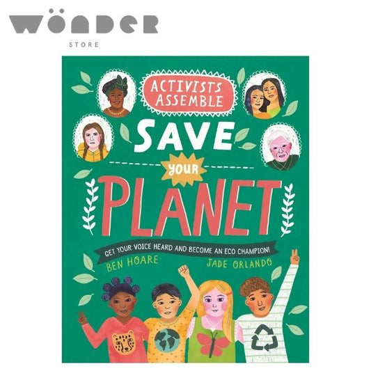 Activists Assemble - Save Your Planet