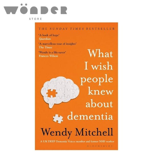 What I Wish People Knew About Dementia: From Someone Who Knows