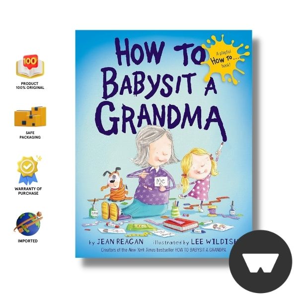 How To Babysit A Grandma