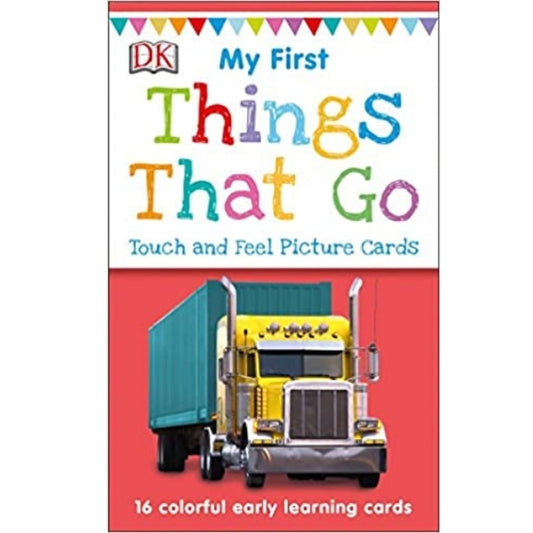 My First Touch And Feel Picture Cards: Things That Go