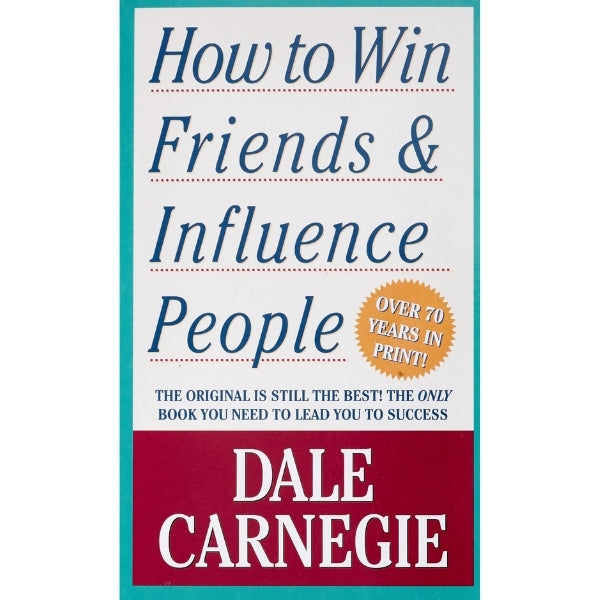 How To Win Friends And Influence People