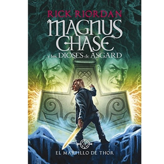 Magnus Chase And The Gods Of Asgard #2: The Hammer Of Thor