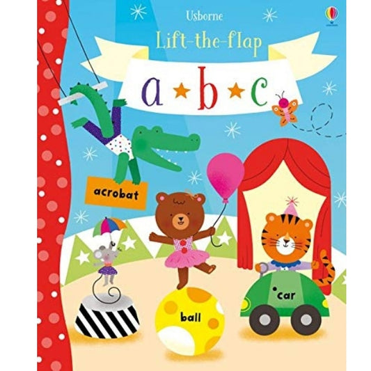 Usborne : Lift The Flap: Abc