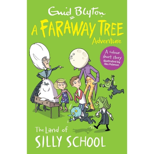 Enid Blyton, Faraway Tree Adventures- The  Land Of Silly School (Fx)