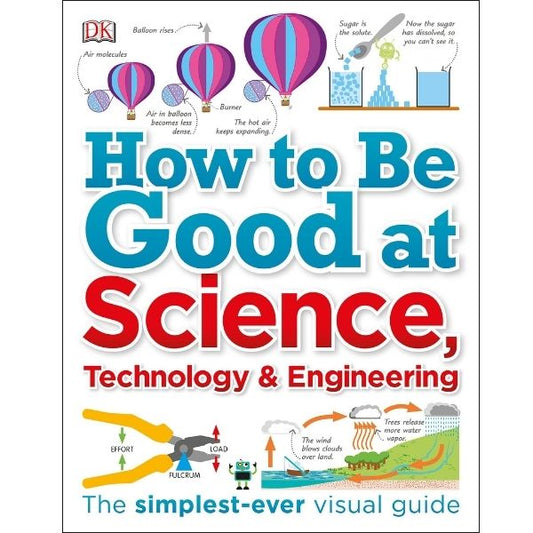 How To Be Good At Science, Technology, And Engineering