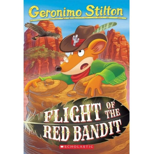 Geronimo Stilton #56: Flight Of The Red Bandit