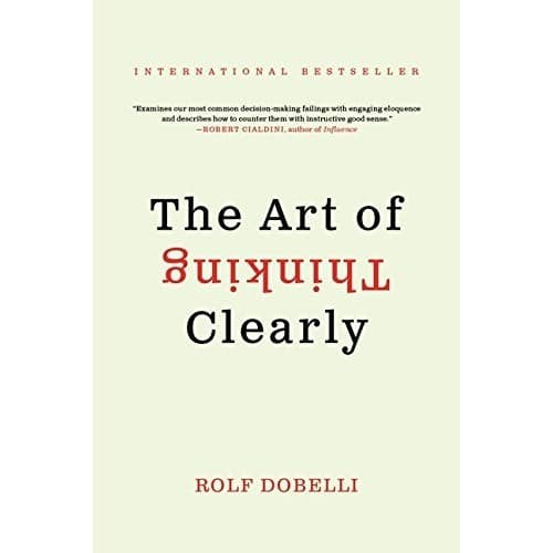 Art Of Thinking Clearly,The (Intl. Edt)