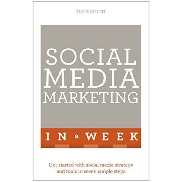 Social Media Marketing In A Week