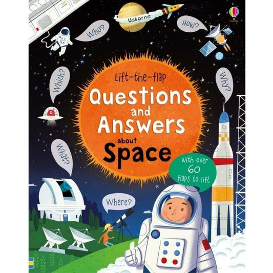 Usborne : Lift The Flap Questions And Answers About Space