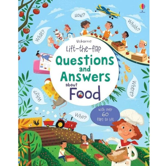 Usborne : Lift The Flap Questions And Answers About Food