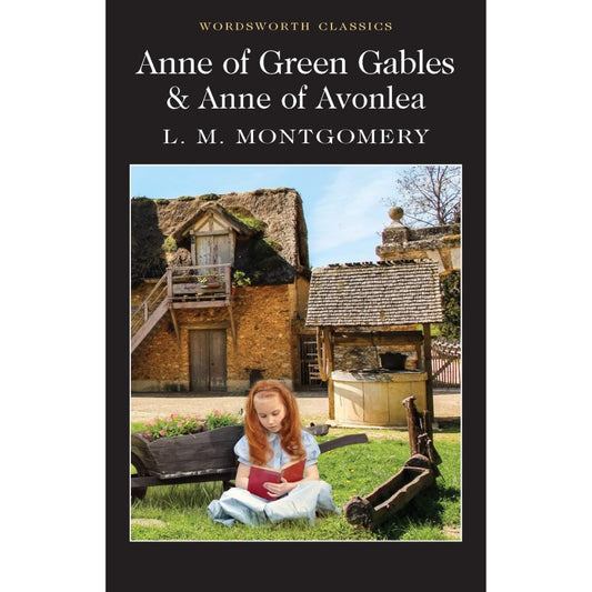 Wordsworth : Anne Of Green Gables & Anne Of Avonlea