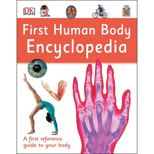 First Human Body Encyclopedia (Dk First Reference)