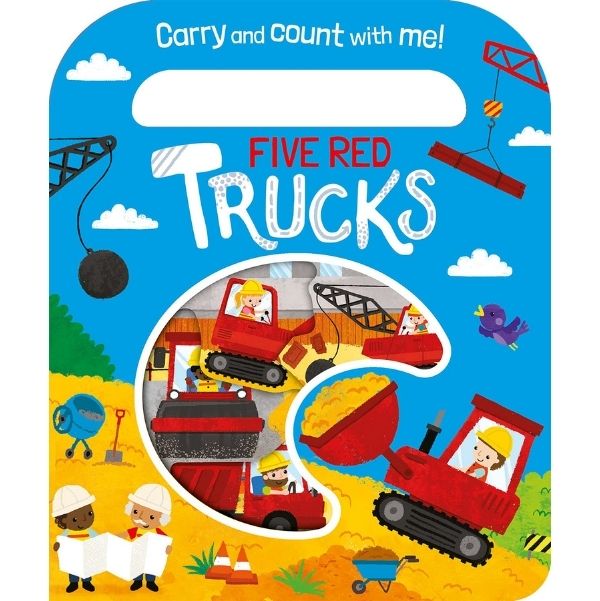 Count And Carry Board Book: Five Red Trucks