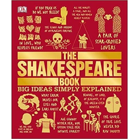 Big Ideas Simply Explained: The Shakespeare Book