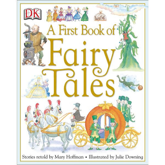 Dk First Book Of Fairy Tales