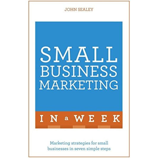 Small Business Marketing In A Week